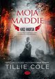 Moja Maddie., Cole Tillie