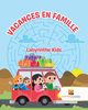 Vacances En Famille, Activity Crusades