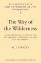 The Way of the Wilderness, Davies G. I.
