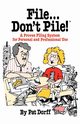 File...Don't Pile, Dorff Pat