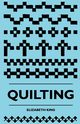 Quilting, King Elizabeth