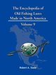 The Encyclopedia of Old Fishing Lures, Slade Robert A.