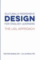 Culturally Responsive Design for English Learners, Ralabate Patti Kelly