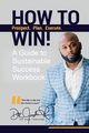 How To Win!, Reid Joseph D