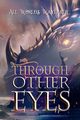 Through Other Eyes, Various Authors All Worlds Wayfarer