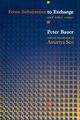 From Subsistence to Exchange and Other Essays, Bauer Peter Tamas