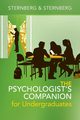 The Psychologist's Companion for             Undergraduates, Sternberg Robert J.