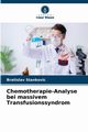 Chemotherapie-Analyse bei massivem Transfusionssyndrom, Stankovic Bratislav