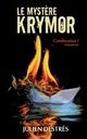 Le Myst?re Krymor, Destrs Julien