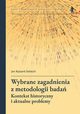 Wybrane zagadnienia z metodologii bada, Sielezin Jan Ryszard
