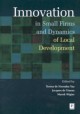 Innovation in Small Firms and Dynamics of Local Development, 