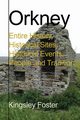 Orkney, Foster Kingsley