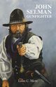 John Selman Gunfighter, Metz Leon Claire