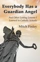 Everybody Has a Guardian Angel, Finley Mitch