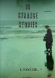13 STRANGE STORIES (2), Taylor L