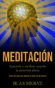 Meditacin, Meraz Blas