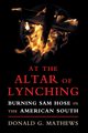 At the Altar of Lynching, Mathews Donald G.