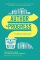 Author In Progress, Walsh Therese