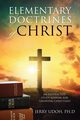 ELEMENTARY DOCTRINES OF CHRIST, Udoh Ph.D Jerry