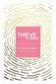 Thrive Today - In the Moment, Rouse Colleen