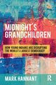 Midnight's Grandchildren, Hannant Mark