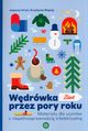 Wdrwka przez pory roku Zima, Hry Joanna, Rapiej Krystyna