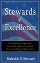 Stewards of Excellence, Steward Roderick D