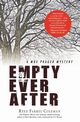 Empty Ever After, Coleman Reed Farrel