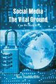 Social Media - The Vital Ground, Tunnicliffe Ian