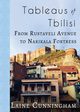 Tableaus of Tbilisi, Cunningham Laine
