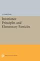 Invariance Principles and Elementary Particles, Sakurai Jun John