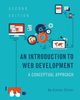 An Introduction to Web Development, Stiller Evelyn