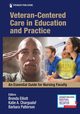 Veteran-Centered Care in Education and Practice, Chargualaf Katie A