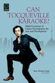 Can Tocqueville Karaoke?, 