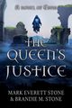 Queen's Justice, Stone Mark Everett