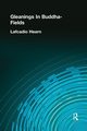 Gleanings In Buddha-Fields, Hearn Lafcadio
