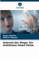 Internet der Dinge, Ibrahim Dogan