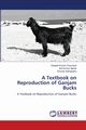 A Textbook on Reproduction of Ganjam Bucks, Chaurasia Deepak Kumar