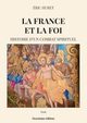 La France et la foi, Huret Eric