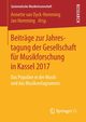 Beitrge zur Jahrestagung der Gesellschaft fr Musikforschung in Kassel 2017, 