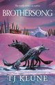 Brothersong, Klune TJ