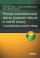 Prawne uwarunkowania obrotu gruntami rolnymi w wietle ustawy o ksztatowaniu ustroju rolnego, Zity Jakub Jan, Dobkowski Jarosaw, Bieranowski Adam redakcja naukowa