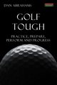 Golf Tough, Abrahams Dan