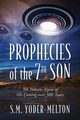 Prophecies of the 7th Son, Yoder-Melton S.M.