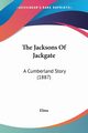The Jacksons Of Jackgate, Elma
