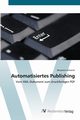 Automatisiertes Publishing, Schoene Benjamin