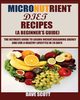 Micronutrient Diet Recipes (A Beginner's Guide), Scott Dave