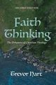 Faith Thinking, Second Edition, Hart Trevor