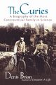 The Curies, Brian Denis