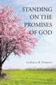Standing on the Promises of God, Forrest LaTonya  R.